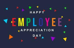 employee appreciation day, background template Holiday concept vector