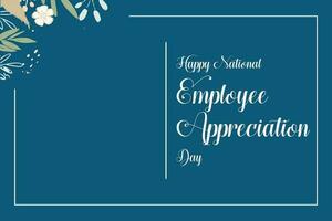 employee appreciation day, background template Holiday concept vector