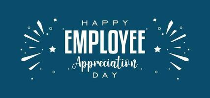 employee appreciation day, background template Holiday concept vector