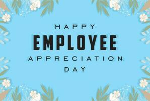 employee appreciation day, background template Holiday concept vector