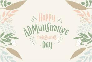 administrative professionals day, background template Holiday concept vector