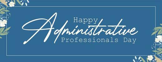 administrative professionals day, background template Holiday concept vector