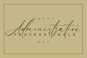 administrative professionals day, background template Holiday concept vector