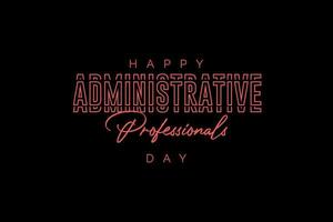 administrative professionals day, background template Holiday concept vector