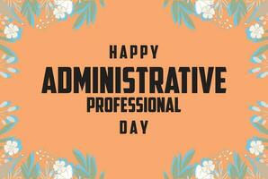 administrative professionals day, background template Holiday concept vector