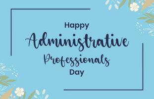 administrative professionals day, background template Holiday concept vector