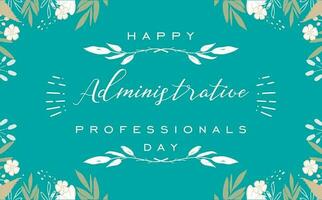 administrative professionals day, background template Holiday concept vector