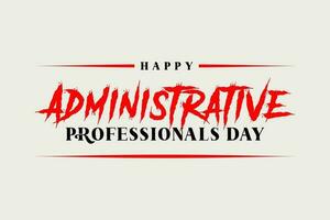 administrative professionals day, background template Holiday concept vector