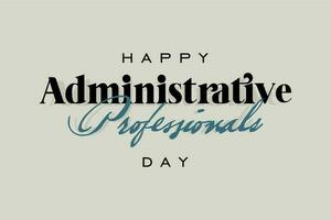 administrative professionals day, background template Holiday concept vector