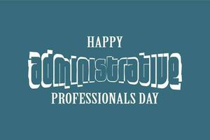 administrative professionals day, background template Holiday concept vector
