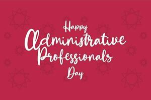 administrative professionals day, background template Holiday concept vector