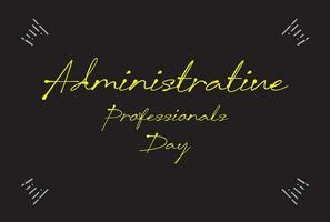 administrative professionals day, background template Holiday concept vector