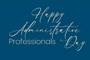 administrative professionals day, background template Holiday concept vector