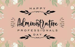 administrative professionals day, background template Holiday concept vector