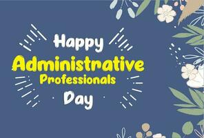 administrative professionals day, background template Holiday concept vector