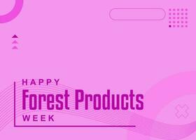 National Forest Products Week... vector