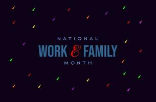 National Work and Family Month vector
