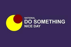 national do something nice day vector