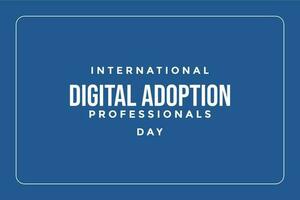 International Digital Adoption Professionals Day vector