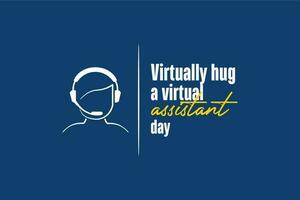 virtually hug a virtual assistant day vector