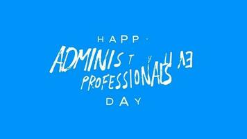 Happy administrative professionals day, video holiday concept