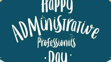 Administrative professionals day, video holiday concpt