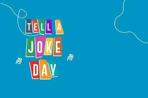 National Tell A Joke Day vector