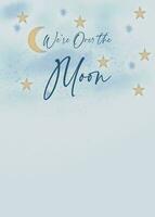 We are over the Moon Baby Shower Invitation Background. Just edit in aby program to add your own text here photo