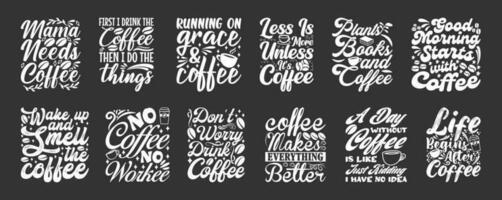 Coffee T shirt Design Bundle, Vector Coffee T shirt  design, Coffee shirt,  Coffee typography T shirt design Collection