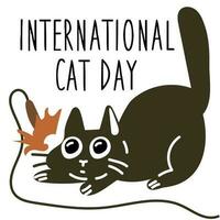 internacional gato día en agosto 8. resumen carismático gracioso gato es jugando con un juguete. un tarjeta postal, un bandera, un volantes para un fiesta en el plano estilo. póster de el día de gatos, mascotas vector