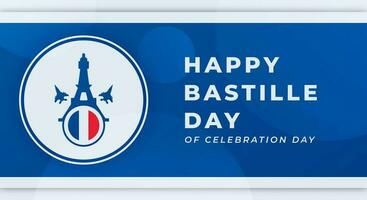 Happy Bastille Day Celebration Vector Design Illustration for Background, Poster, Banner, Advertising, Greeting Card