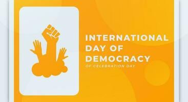 International Democracy Day Celebration Vector Design Illustration for Background, Poster, Banner, Advertising, Greeting Card