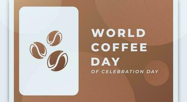 International Coffee Day Celebration Vector Design Illustration for Background, Poster, Banner, Advertising, Greeting Card