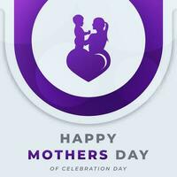 Happy Mothers Day Celebration Vector Design Illustration for Background, Poster, Banner, Advertising, Greeting Card