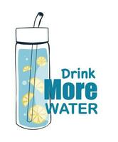 Drink more water, lemon water bottle vector