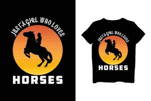 Just a girl who loves Horses t shirt vector