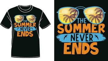 The Summer Never Ends, Summer Lover Design, Summer Quote Design, Summer Tshirt Design, vector