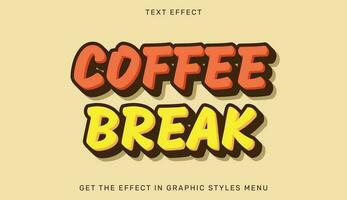 Coffee break editable text effect in 3d style. Text emblem for advertising, branding, business logo vector