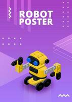 Poster with a yellow robot assembled from plastic blocks in isometric style for printing and design. Vector illustration.