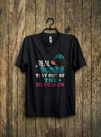 Real women stay out of kitchen. female t shirt design photo