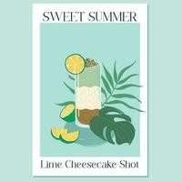 Lime Cheesecake Shot. Glass with tropical dessert. Poster with Summer sweet food, plants and citrus. Vector illustration.