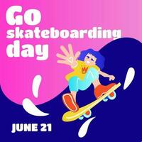 Go skateboarding day. Poster design illustration. Vector illustration. Flat style.