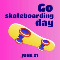 Go skateboarding day. Poster design illustration. Vector illustration. Flat style.