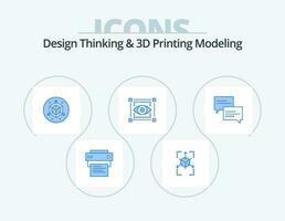 Design Thinking And D Printing Modeling Blue Icon Pack 5 Icon Design. message . chat. scale. eye. view vector