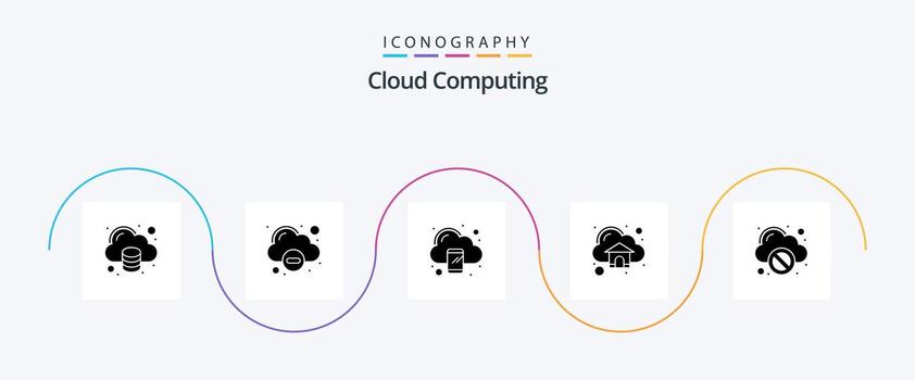 Cloud Computing Glyph 5 Icon Pack Including cloud. home. computing. computing. android vector