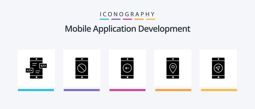 Mobile Application Development Glyph 5 Icon Pack Including message. map. mobile. location. mobile. Creative Icons Design vector