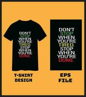 no lo hagas detener un nuevo minimalista camiseta diseño. inspirador camiseta diseño vector