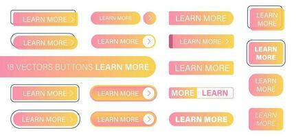 A set of various buttons,  learn more, for UI design or sites vector