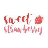 Lettering sweet strawberry. Flat style vector illustration. For header design, labels, logo, stickers, print. Summer, dessert, fruits, berries