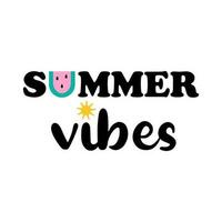 Summer vibes inscription. Motivational text, phrase, lettering, sublimation, print. Black letters, watermelon illustration vector